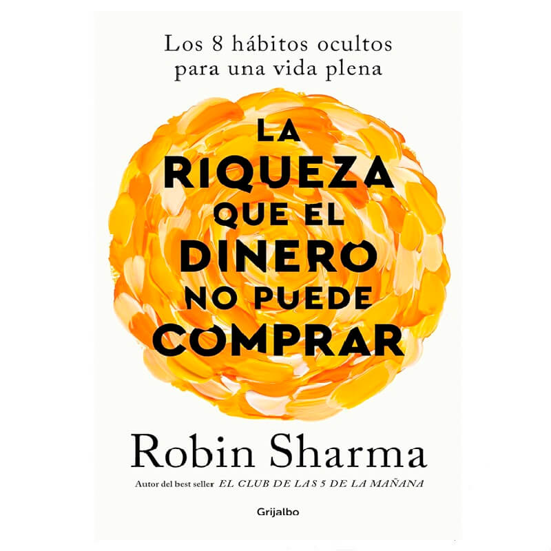 Libro "La riqueza que el dinero no puede comprar"